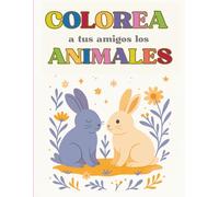 Colorea a tus amigos los animales