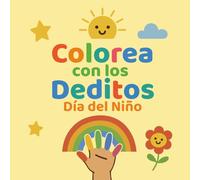 Colorea con los deditos - Día del Niño