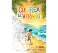 COLOREA EL VERANO: AVENTURAS EN LA PLAYA, PARA NIÑOS DE 4 A 8 AÑOS