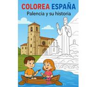 Colorea España: Palencia y su historia