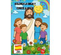 ¡Colorea la Biblia y conoce a Jesús! (Mein erstes Bibel-Malbuch)