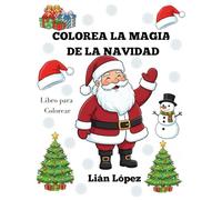 Colorea la magia de la Navidad