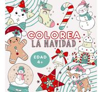 COLOREA LA NAVIDAD - CHRISTMAS COLORING BOOK: LIBRO PARA COLOREAR NAVIDAD EN ESPAÑOL