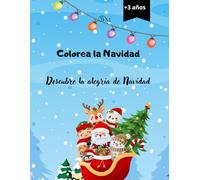 Colorea la Navidad: Descubre la alegria de Navidad