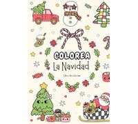 Colorea la Navidad: Libro de colorear