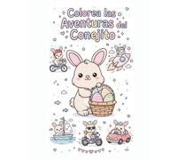 Colorea las aventuras del conejito:Libro para colorear de conejos kawaii para niños de 3 a 8 años