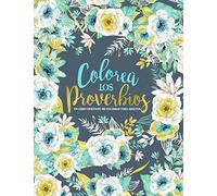 Colorea los Proverbios: Un libro cristiano de colorear para adultos