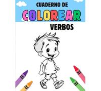 Colorea los Verbos: Libro para niños con autismo - Aprende acciones con imágenes simples y divertidas