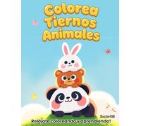 Colorea Tiernos Animales: Relájate coloreando y aprendiendo!
