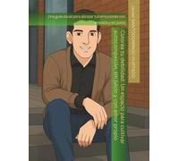 Colorea tu debilidad: Un espacio para cultivar autocompasión, sin juicio y con amor propio: Una guía visual para abrazar tus emociones con empatía y sin juicio