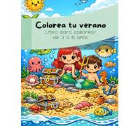 Colorea tu verano: Libro para colorear de 3 a 6 años
