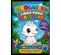 Colorea tus sueños mágicos: Dinosaurios (Pequeños Artistas)