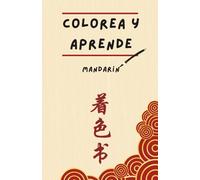 Colorea y aprende: Mandarín