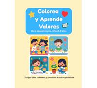 Colorea y aprende valores: Libro Educativo para Niños de 5 a 8 Años