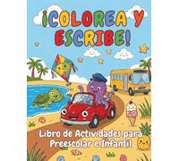 ¡Colorea y Escribe!: Libro de Actividades para Preescolar e Infantil
