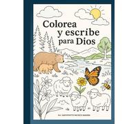 Colorea y escribe para Dios