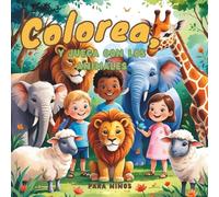Colorea, y Juega con los Animales