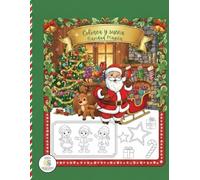 Colorea y sueña: Navidad mágica: Dibujos para colorear, relajarse y disfrutar en familia
