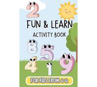 Colored Activity Book for Kids Ages 4-12: Fun Learning Games, Creative Activities, and Skill-Building Exercises - Great for vacations, holidays, travel, camping and Leisure times