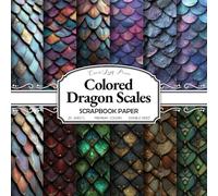 Colored Dragon Scales Scrapbook Paper: 20 Double-Sided 8.5 x 8.5 Inches Metallic-Style Scale Patterns for Junk Journals, Card Making, Collage, Decoupage & Mixed Media