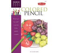Colored Pencil: Discover your inner artist as you learn to draw a range of popular subjects in colored pencil (Drawing Made Easy)