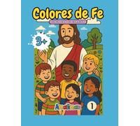 Colores de Fe: Mi Primer Libro Cristiano para Pintar