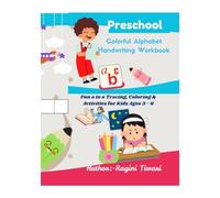 Colorful Alphabet Handwriting workbook: Fun a to z Tracing, Coloring & Activities for Kids Ages 3-6