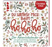Colorful Christmas - Du hattest mich beim Hohoh, Albers, Albers,.