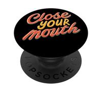 Colorful Close your Mouth Speech Emblem PopSockets Adhesive PopGrip