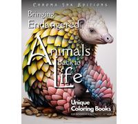 Colorful Conservation: Bringing Endangered Animals to Life: Art, Animals, and Awareness: A Therapeutic Coloring Book Celebrating Endangered Species