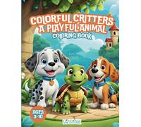 Colorful Critters: A Playful Animal Coloring Book