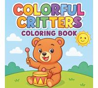 Colorful Critters Coloring Book