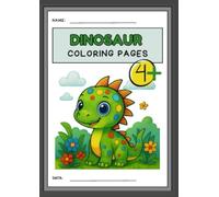 Colorful Dinosaurs - Prehistoric Friends Coloring Book for Kids Ages 4+