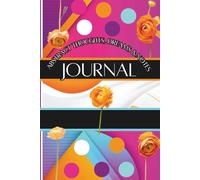 Colorful Floral Abstract thoughts, Dreams & Notes Journal