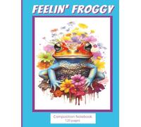 Colorful Frog Notebook 120 pages: Vibrant Colored Frog Notebook - 8.5 x 11 | 120 Wide-Ruled Pages about funny frogs, schoolwork, kids, and ... Teens, Kids, Home, School, or Workplace.