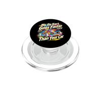Colorful Go Kart Racing Driver My Go Kart Goes Faster Than PopSockets PopGrip for MagSafe