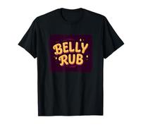 Colorful Happy Belly Rub Speech Motto T-Shirt
