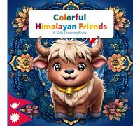 Colorful Himalayan Friends: A Kid's Coloring Book with Nepali Words, Coloring Book for Adults and Kids
