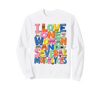 Colorful I Love One Woman And Several Motorcycles Sweatshirt