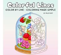 Colorful Lines Color By Line Coloring Made Simple: Pre-Colored Lines for Inspiration