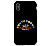 Colorful Montessori Education Play Is The Work Of A Child Case for iPhone X/XS