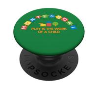 Colorful Montessori Education Play Is The Work Of A Child PopSockets Adhesive PopGrip