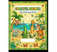 Colorful Summer: My coloring book