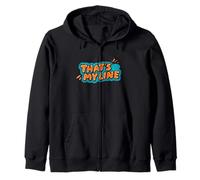 Colorful That's my Line Statement Costume Zip Hoodie