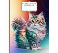 Colorful Watercolor Cat Composition Notebook: Aesthetic Abstract Rainbow Fluffy Kitten Wide Ruled Lined Journal for Students, Artists, Women, and Office Notes