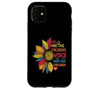 Colorful We Are The Children's Voice Save Our Children Case for iPhone 11