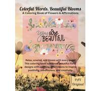 Colorful Words, Beautiful Blooms Coloring Book