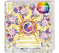 Colorful World - Energie & Lebensfreude: Ausmalen und entspannen, Frechv.