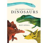 Colorful World of Dinosaurs