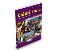 Colori d'Italia: Testi e attivita per corsi avanzati: Libro + CD audio